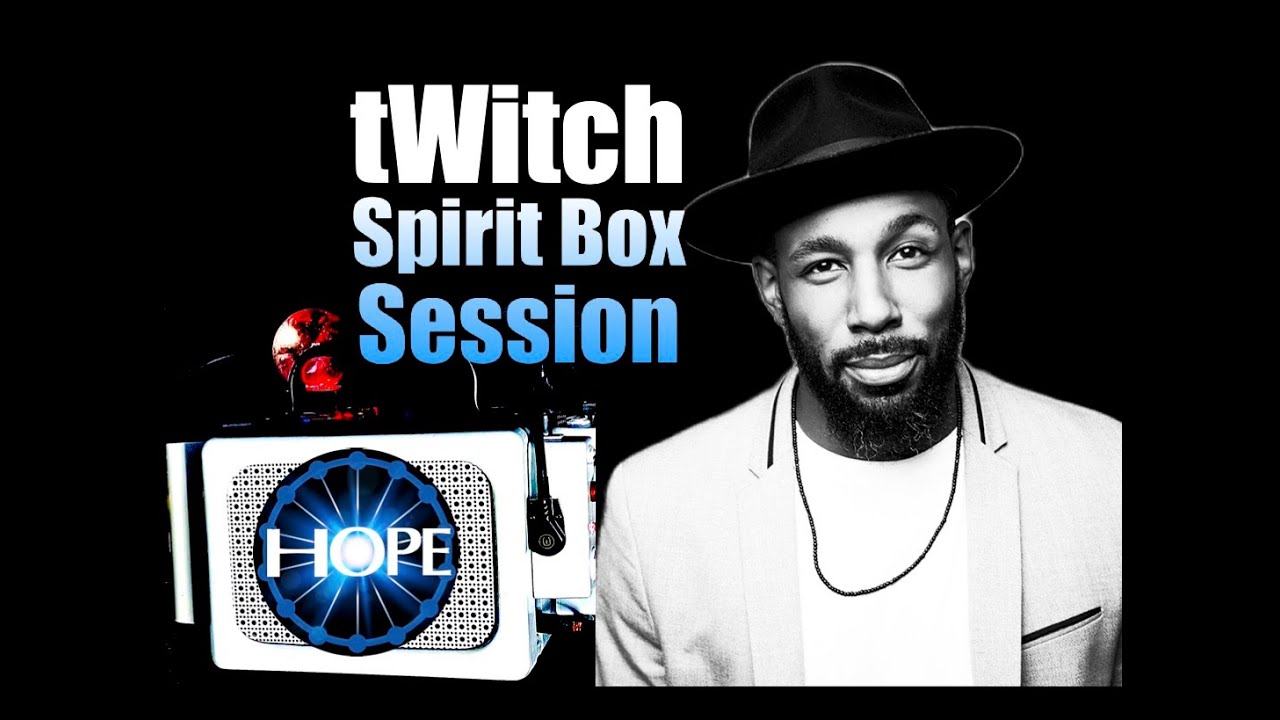 Stephen tWitch Boss Spirit Box Session- 