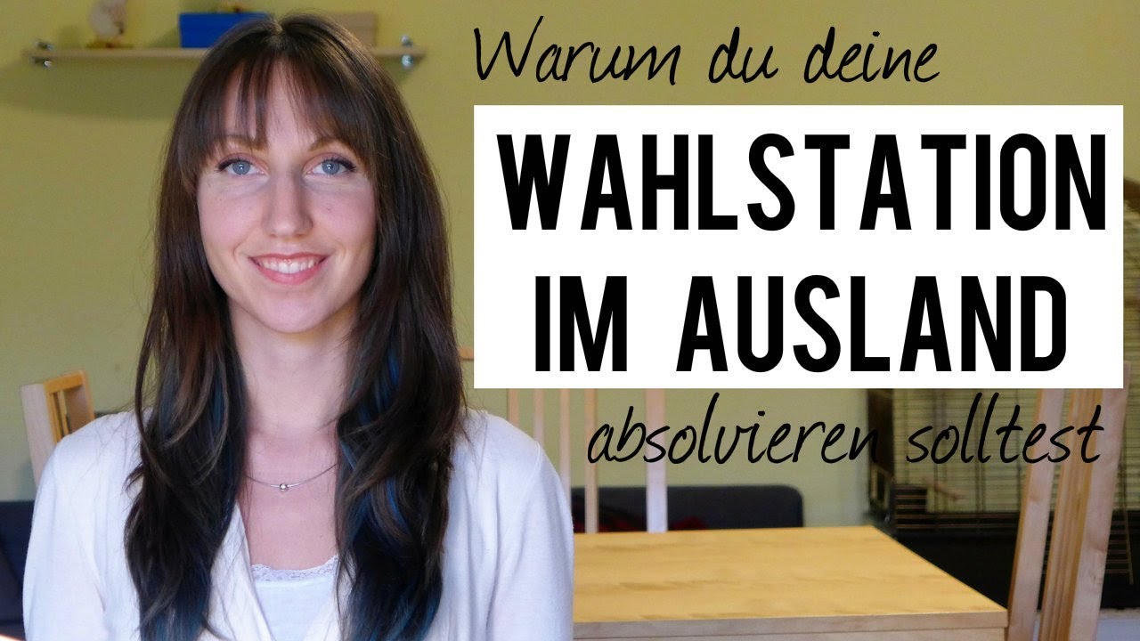 🏛 WAHLSTATION IM AUSLAND &ndash; Fazit und die 3 wichtigsten Tipps [Reihe]