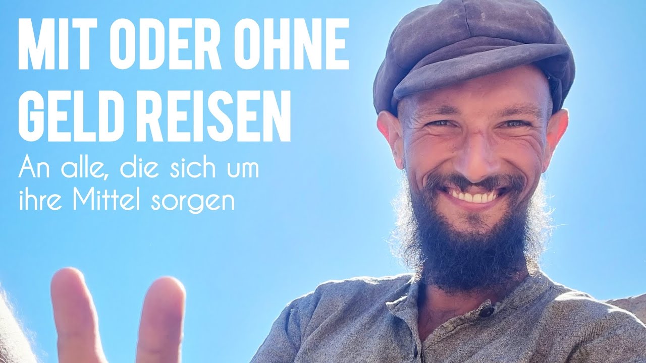 Mit oder ohne GELD frei reisen | Boris Cecez