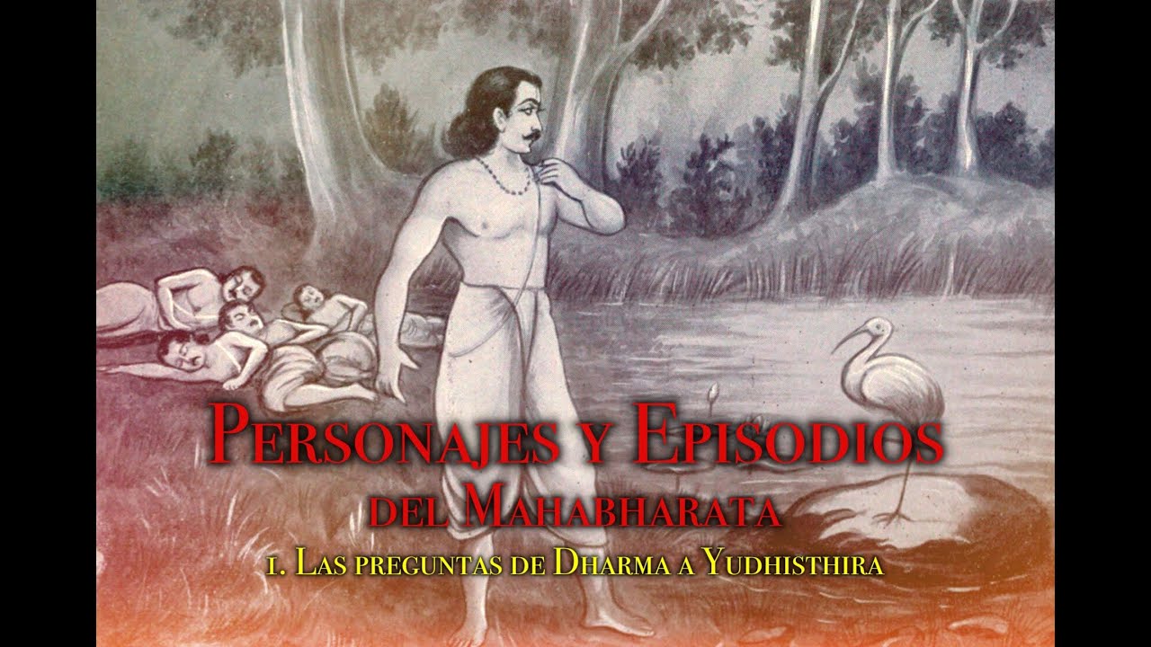 PERSONAJES Y EPISODIOS del Mahabharata. 1. 