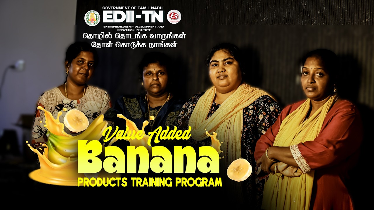 EDII-TN | BANANA PRODUCTS TRAINING PROGRAM