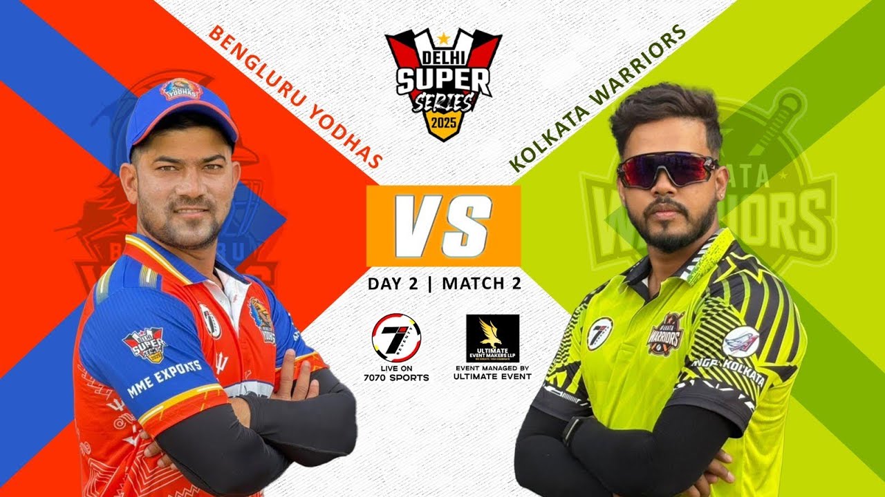 KOLKATA WARRIORS VS BENGLURU YODHAS | DELHI SUPER SERIES 2025