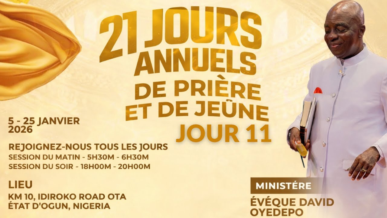 JOUR 10: 21 JOURS DE JEÛNE  ET PRIÈRE | 15, JANVIER, 2026 | FAITH TABERNACLE OTA