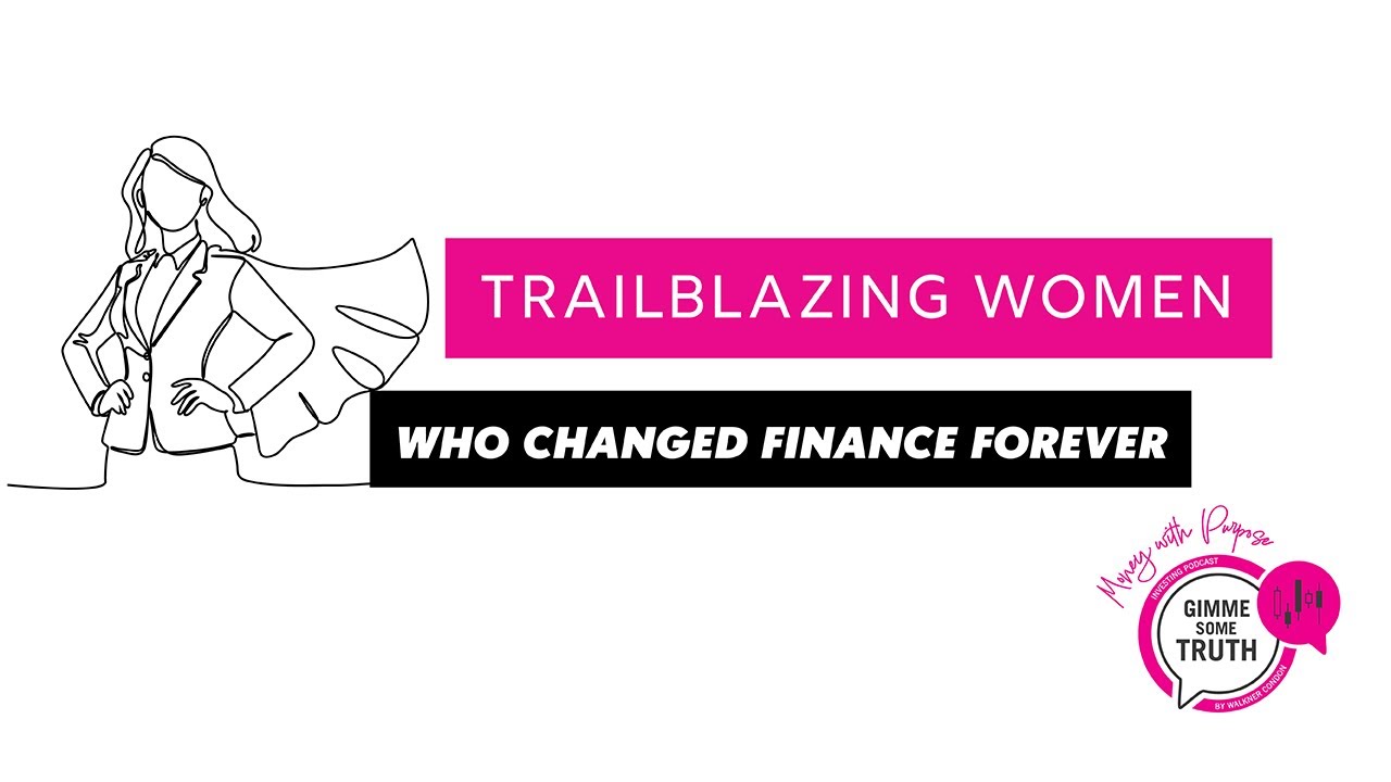Money with Purpose 💰 | Trailblazing Women Who Changed Finance Forever