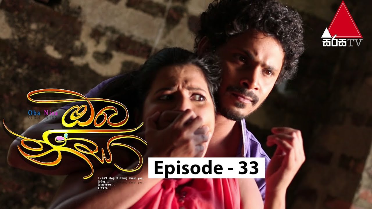 Oba Nisa - Episode 33 | 04th April 2019