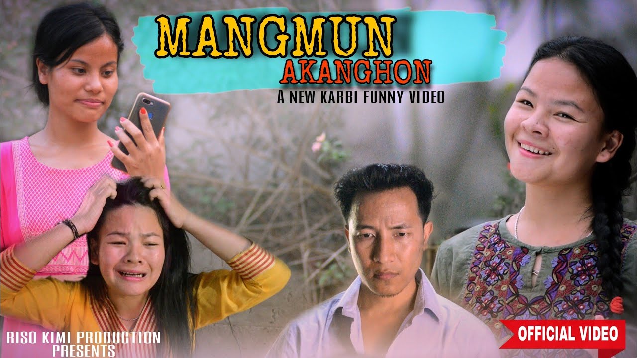 MANGMUN  AKANGHON || Karbi Funny Video || 2022 🔥🔥