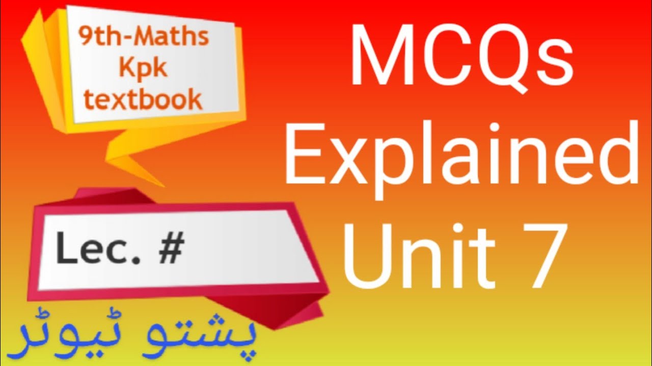 MCQs Explained, Review Exercise 7, Class 9 Maths, Pushto Tutor tech online education, KP book board