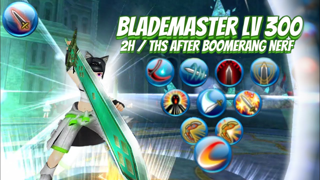 Toram Online - BladeMaster Lv 300 2H / THS After Boomerang Nerf Build