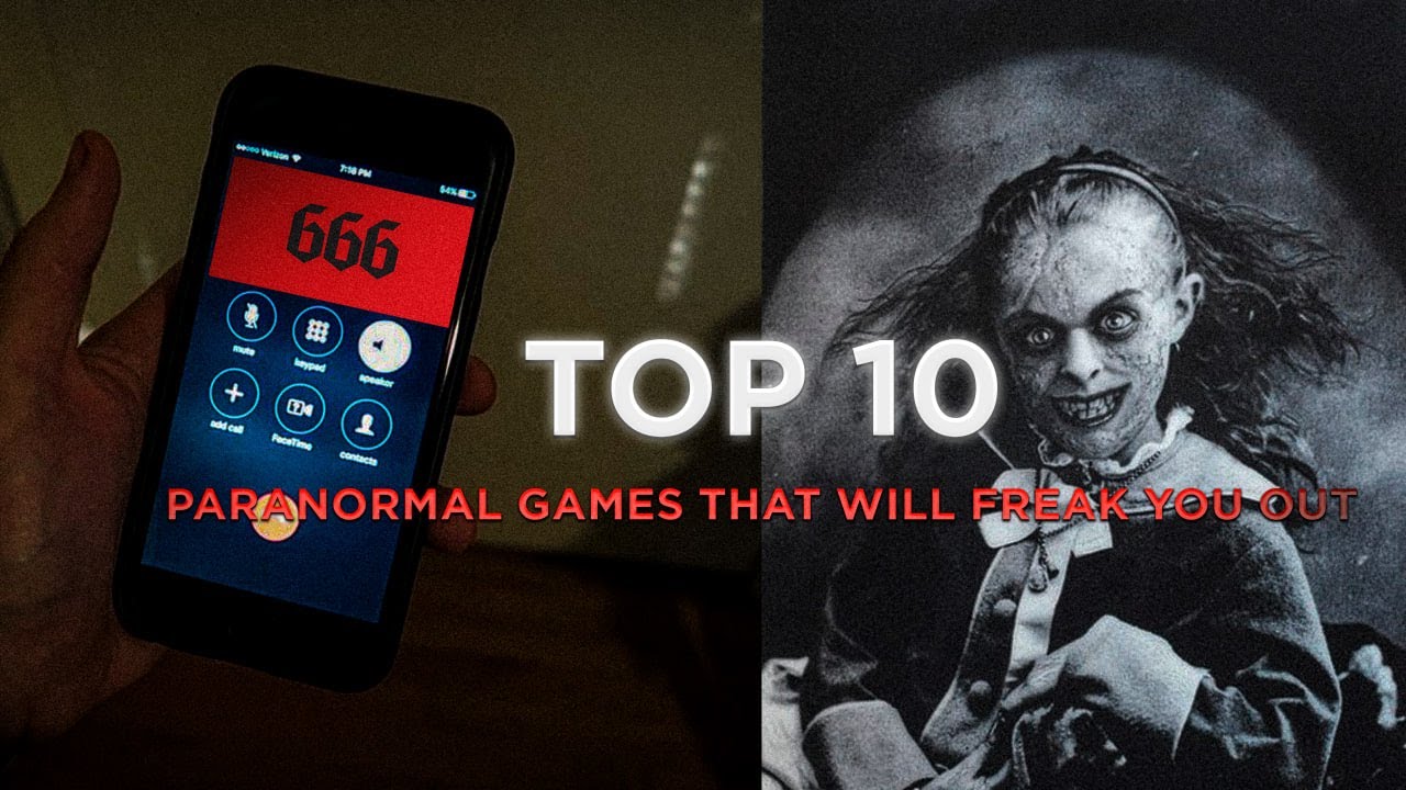 Top 10 Paranormal Games That Will Freak You Out