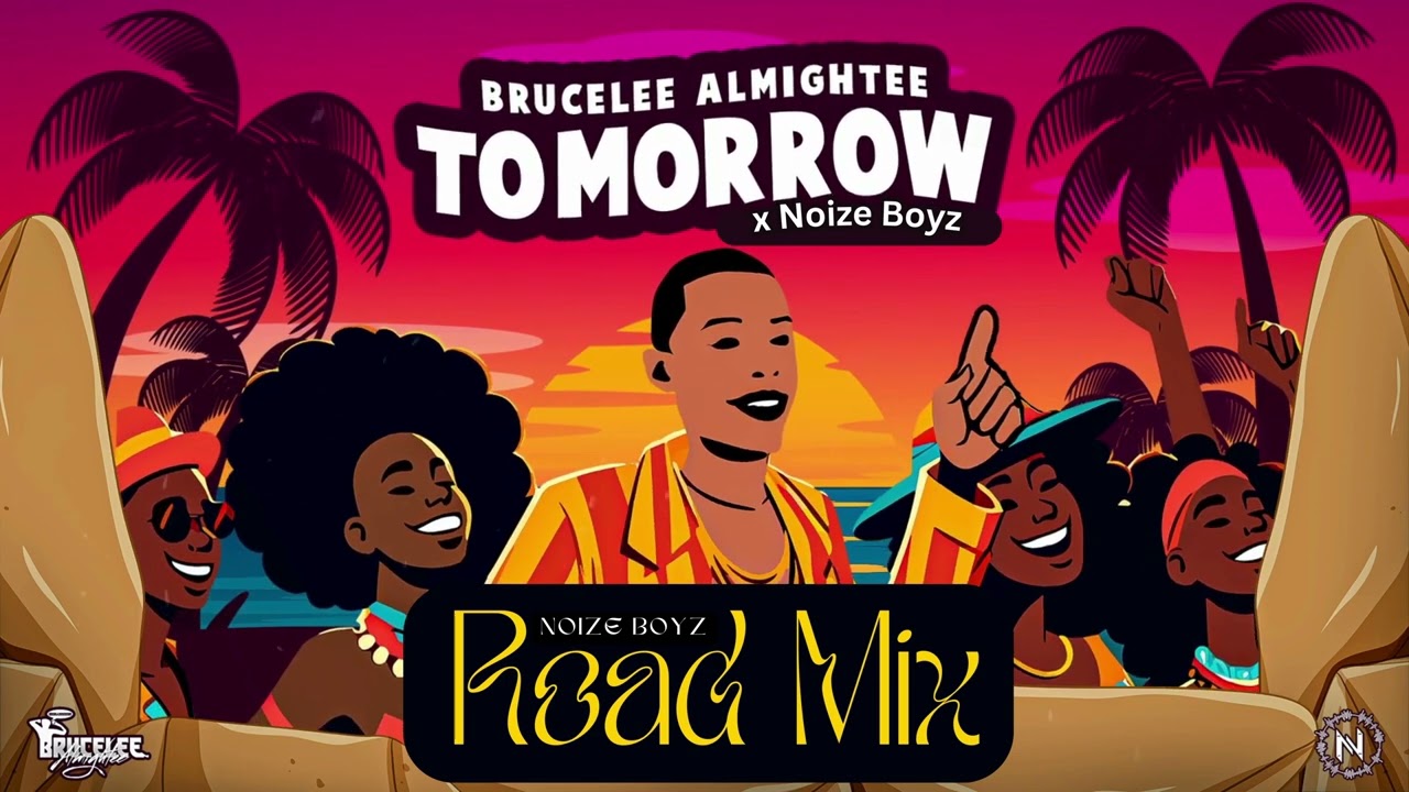 Brucelee Almightee - Tomorrow (Official Noize Boyz Road Mix) | Crop Over 2024