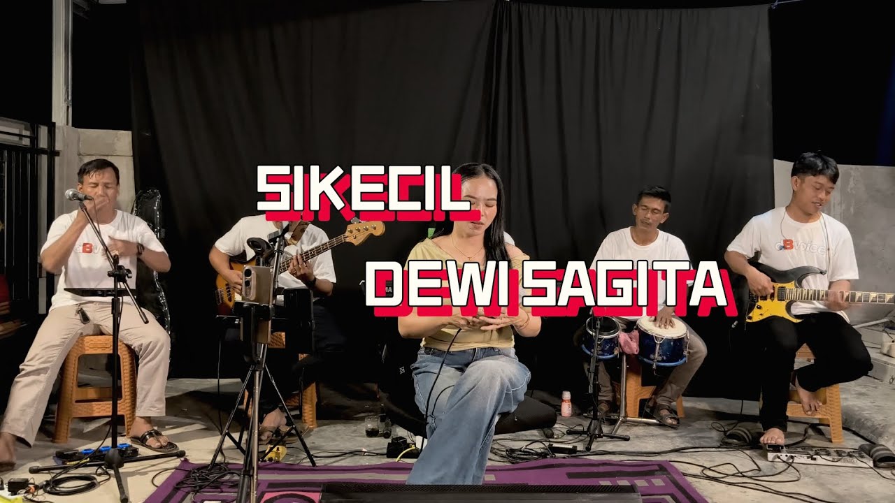 SIKECIL ( Cover Lagu DEWI SAGITA)