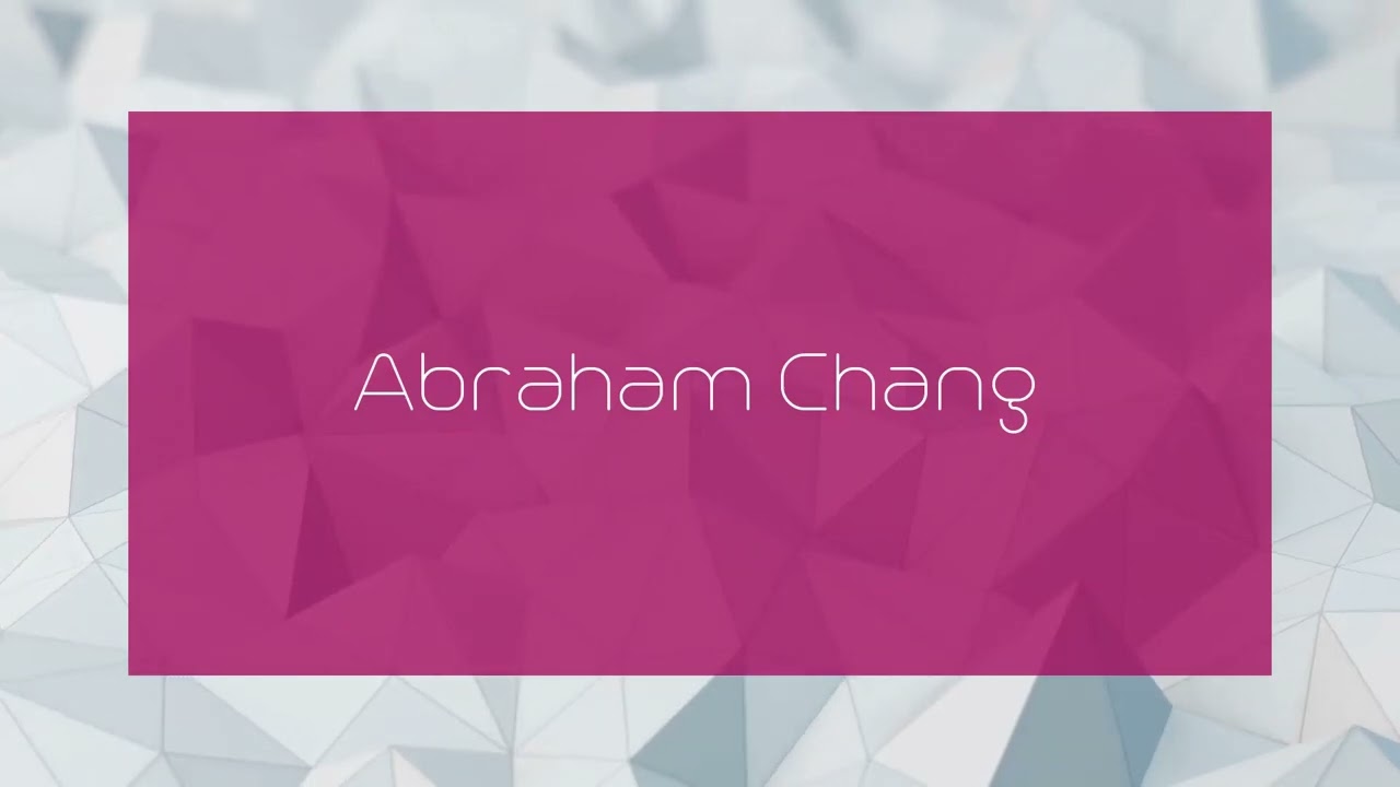 Abraham Chang - appearance