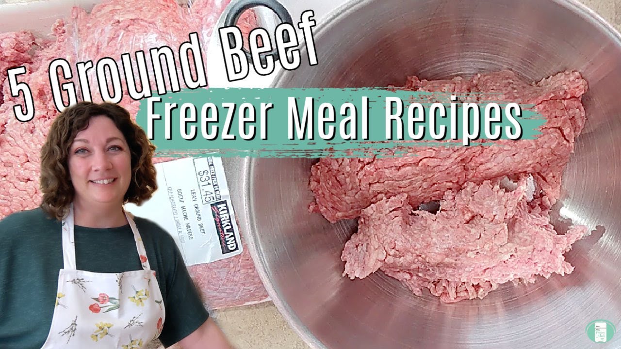 5 Home Cooking GROUND BEEF FREEZER MEALS