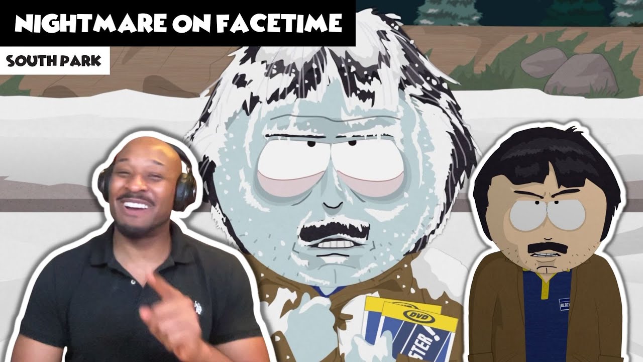 SOUTH PARK [REACTION!] A Nightmare On Facetime - Season 16 - Episode 12