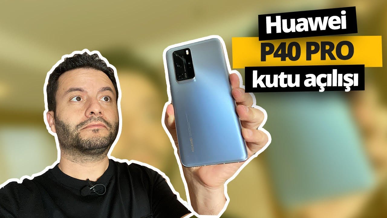 Huawei P40 Pro elimizde! (Video ve fotoğraf canavarı)