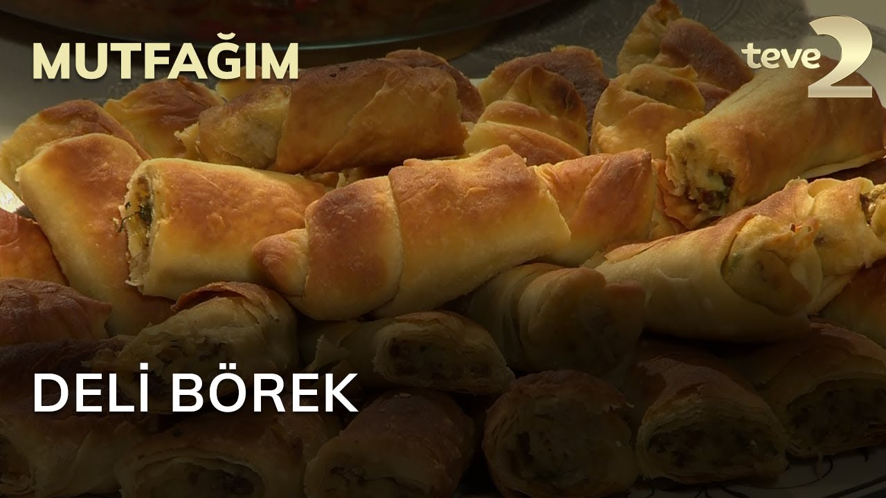 Mutfağım: Deli Börek
