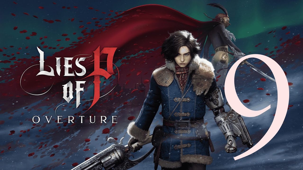 LIES OF P  OVERTURE #009 | Das DLC hat es in sich  | Deutsch/HD/PS5