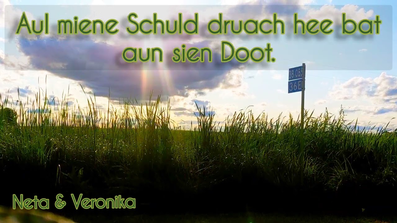 Oo Har mien Gott, wan ekj bekjikj un wunda.