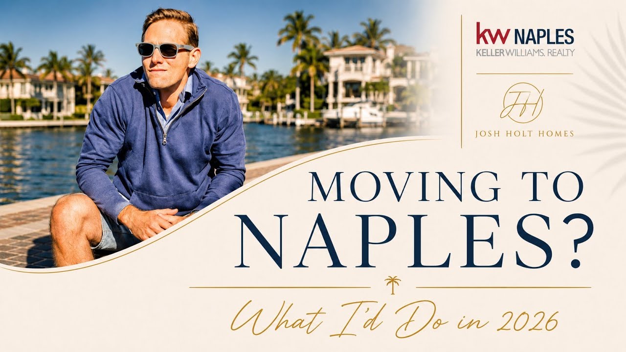 What I would do if I were moving to Naples, FL in 2026