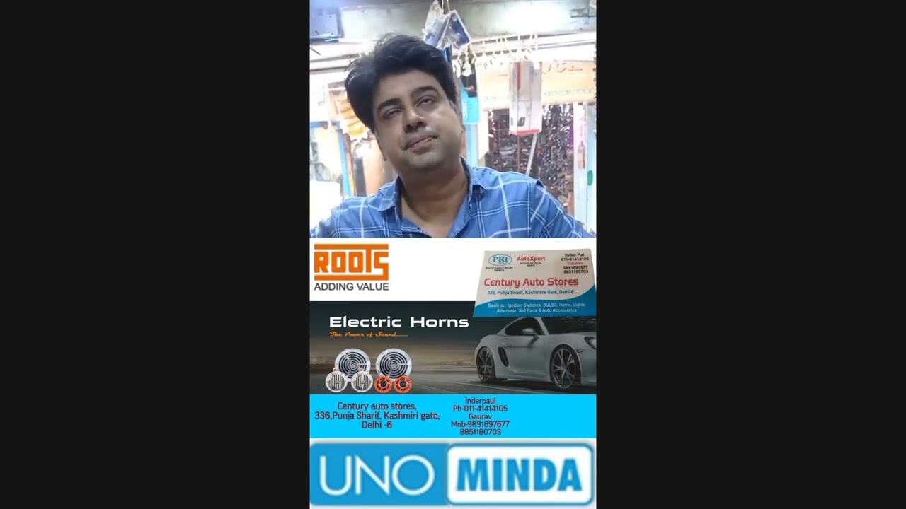 Century auto stores, kashmiri gate,roots,minda,hella,kobra brand auto electrical parts