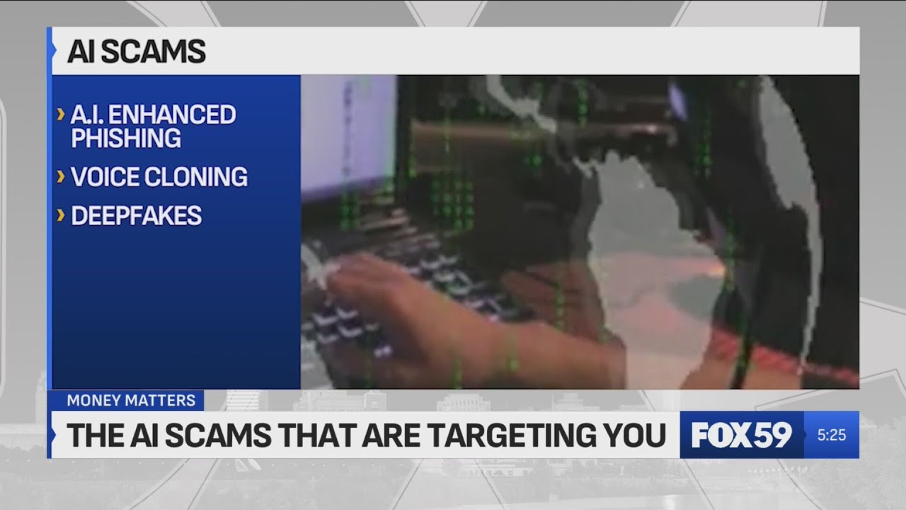 Money Matters: 5 artificial intelligence scams targeting you right now