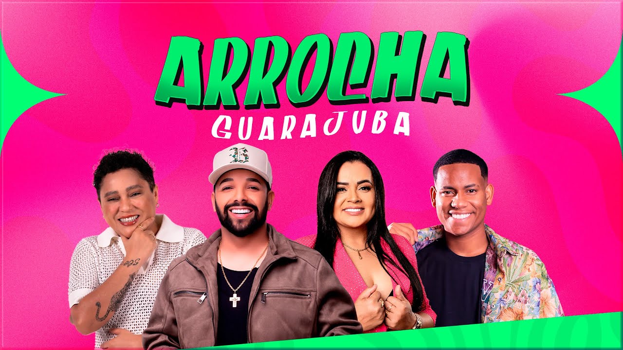 ARROCHA GUARAJUBA- 2026 ( UNHA PINTADA - kLESSINHA - NETTO BRITO  E RAQUEL DOS TECLADOS )