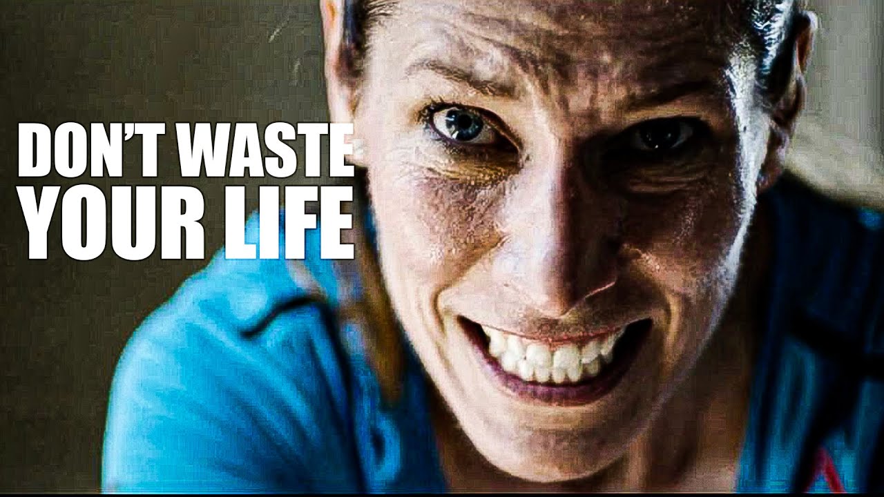 DON'T WASTE YOUR LIFE - Inspirational Speech