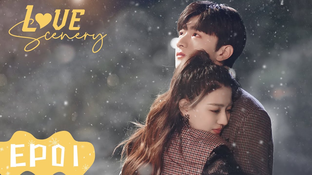 Love Scenery | EP01 | Strim Percuma di WeTV | ENG SUB]