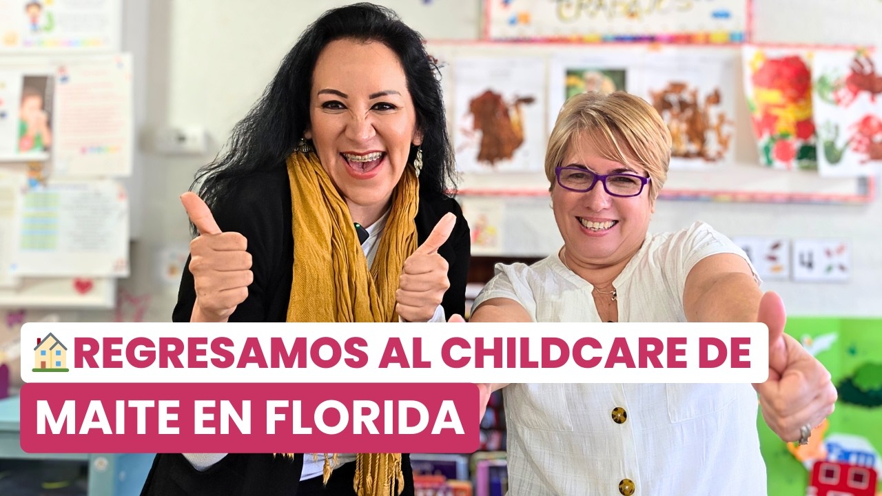 El Gran AVANCE del CHILDCARE de MAITE en FLORIDA después de 9 meses de su APERTURA
