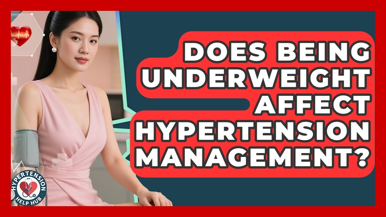 Does Being Underweight Affect Hypertension Management? - Hypertension Help Hub