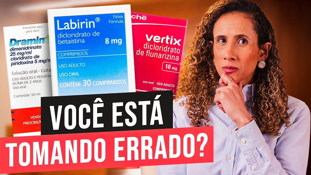 Qual &eacute; o Melhor Rem&eacute;dio Para Tontura? Labirin, Dramin ou Vertix?