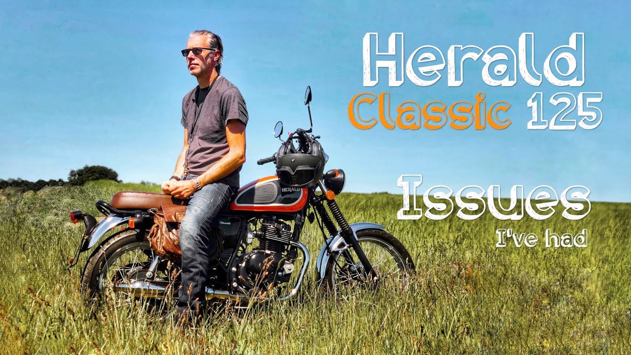 Herald Classic 125 - Issues I've Had