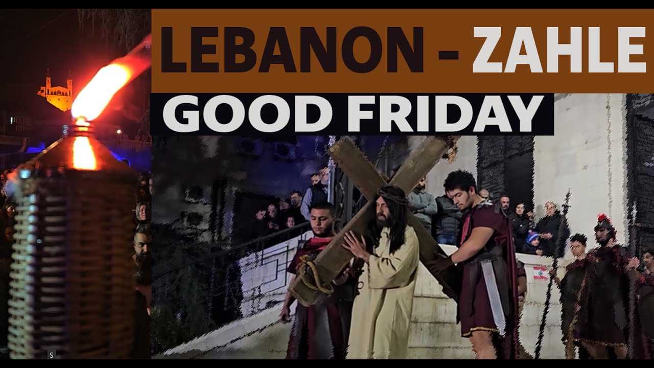 Good Friday in Zahle Lebanon -  Easter - Travel Video