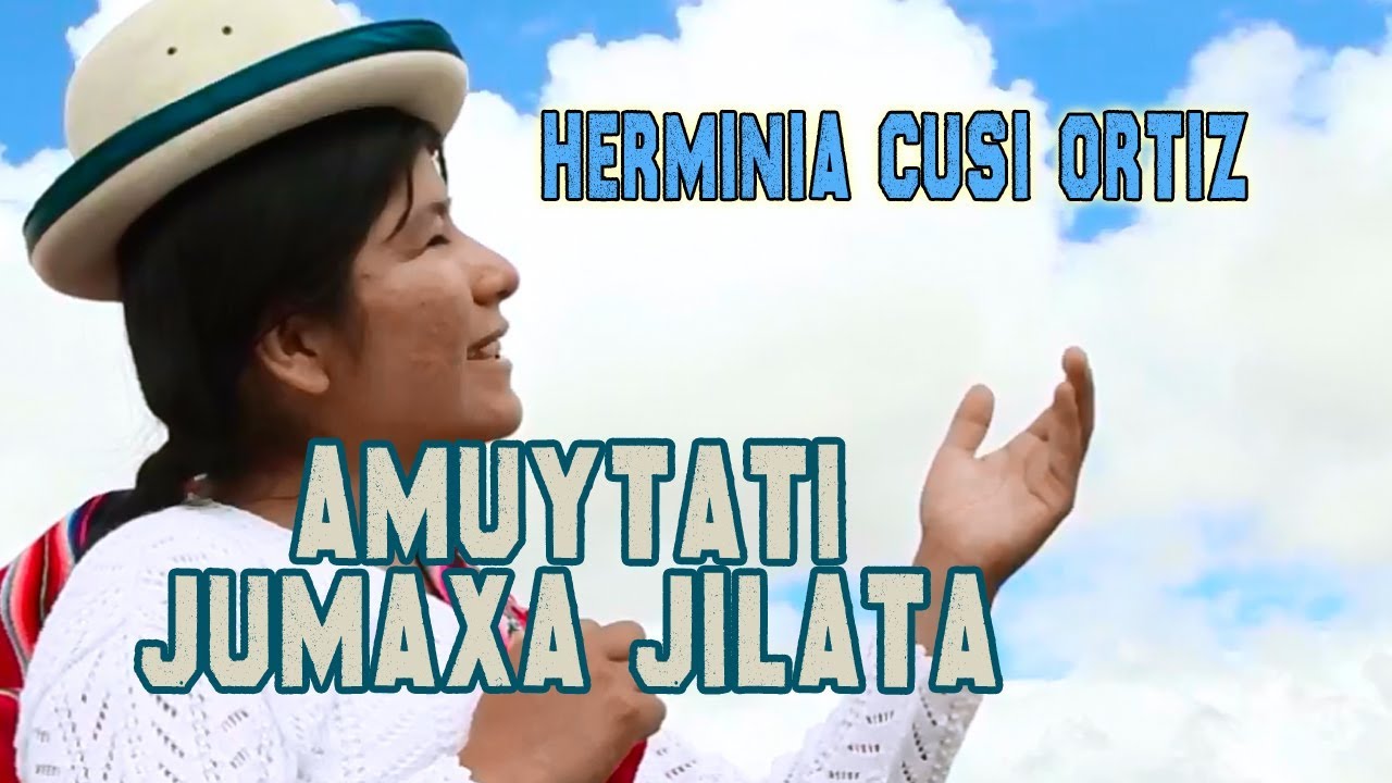 Amuytati Jumaxa Jilata - Herminia Cusi Ortiz