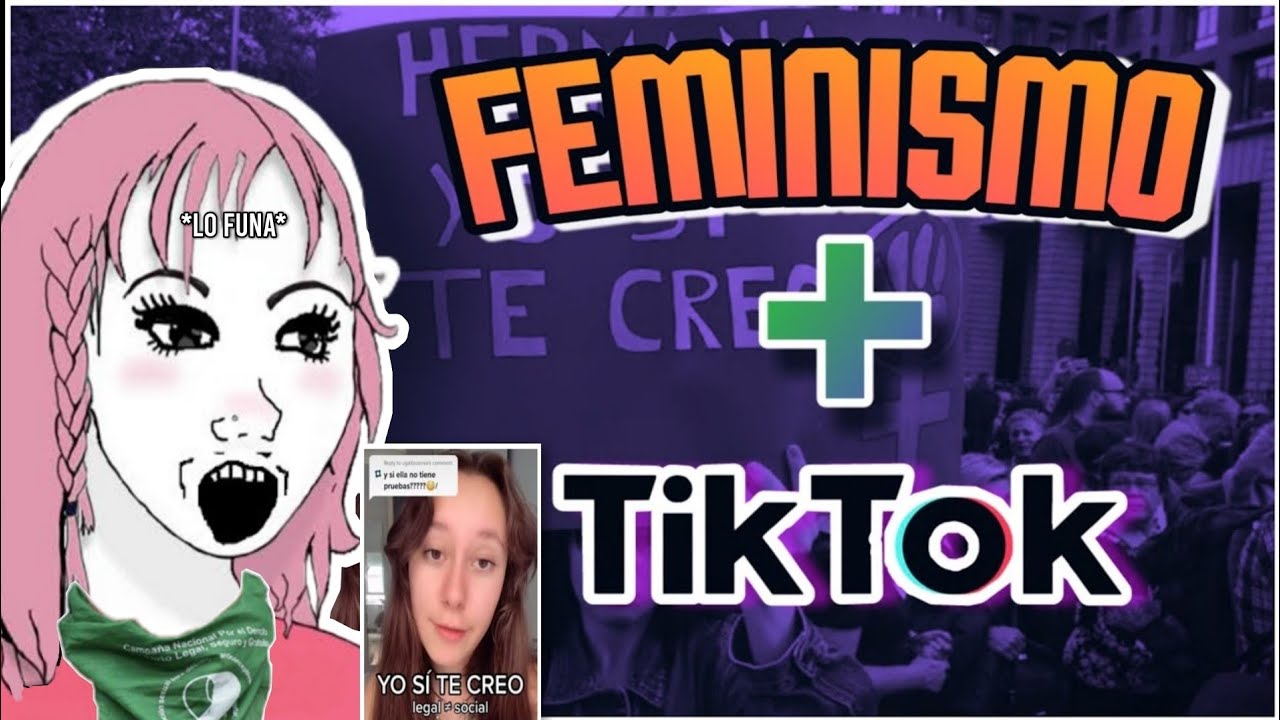 FEMINISMO T&Oacute;XICO TIK TOK (Estibaliz Feito) / Funas falsas y el problema del #yositecreo 🇲🇽