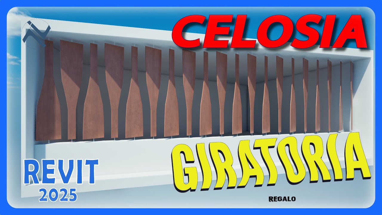 CELOSIA GIRATORIA | Revit 2025 | NZ-Arquitectos