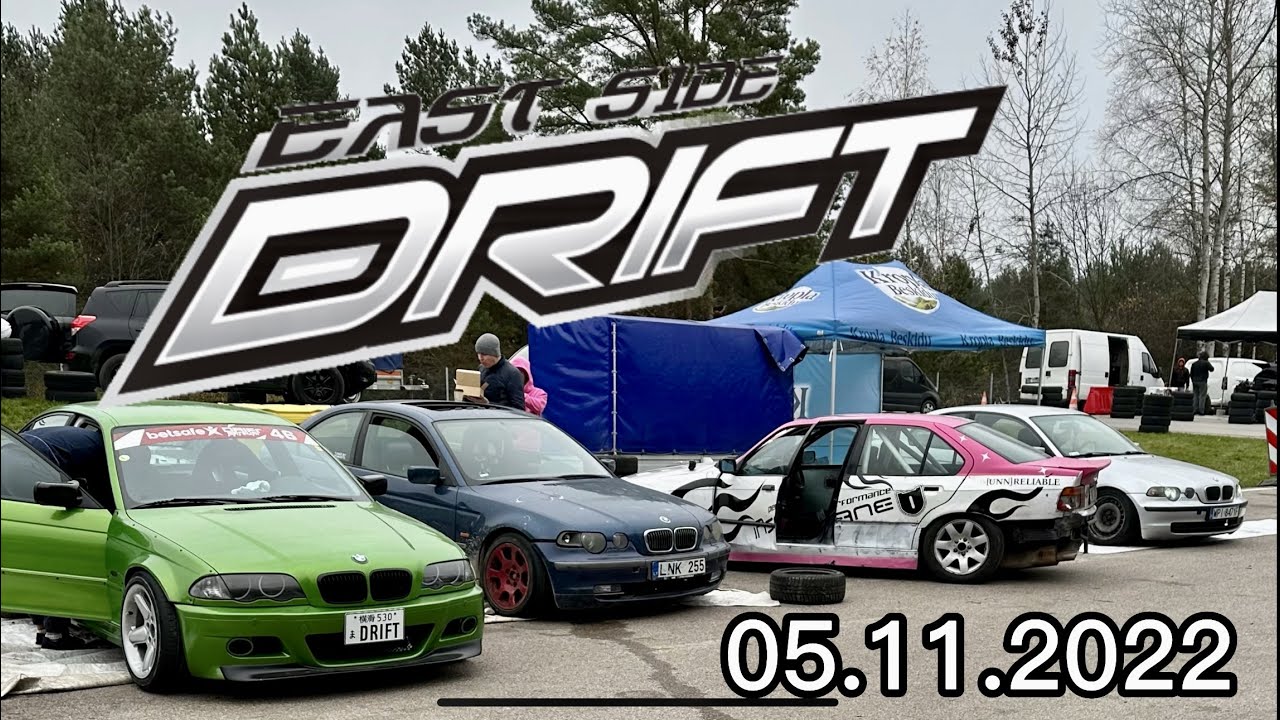 EAST SIDE DRIFT 05.11.2022