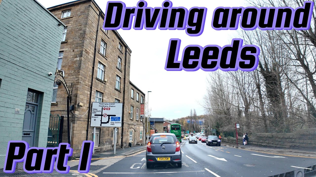 4K Driving Tour Scenic Leeds England UK 🇬🇧 #travel #automobile #driving #road #funny #city #