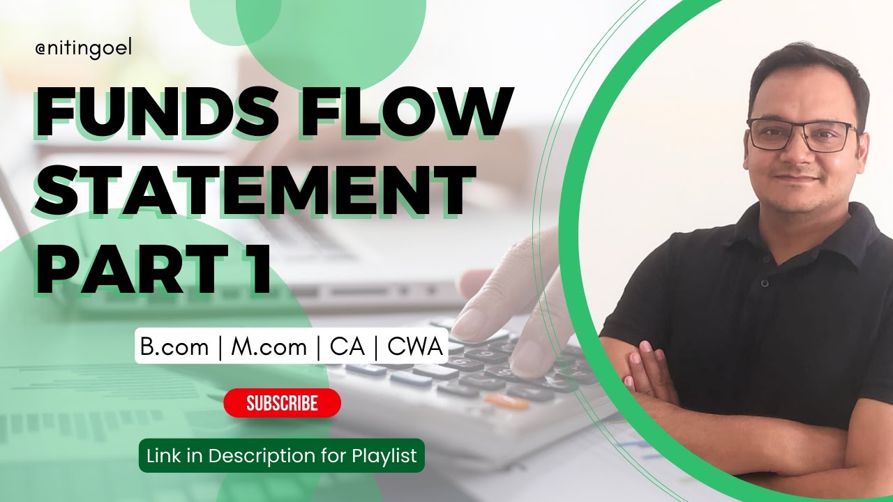 Funds Flow Statement Part 1