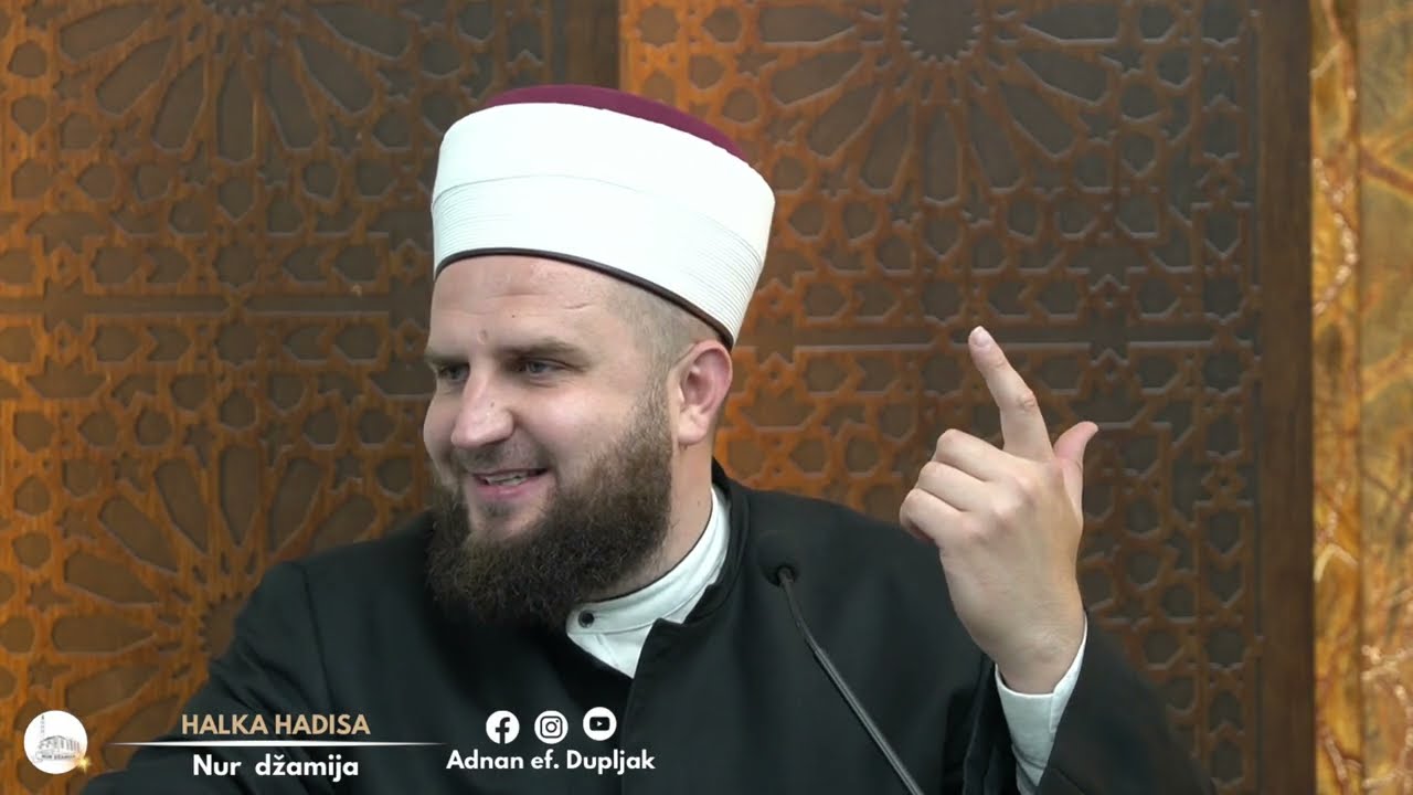 HALKA HADISA #28  “Osam stvari od kojih se Poslanik ﷺ utjecao Allahu” - hfz. Adnan ef. Dupljak