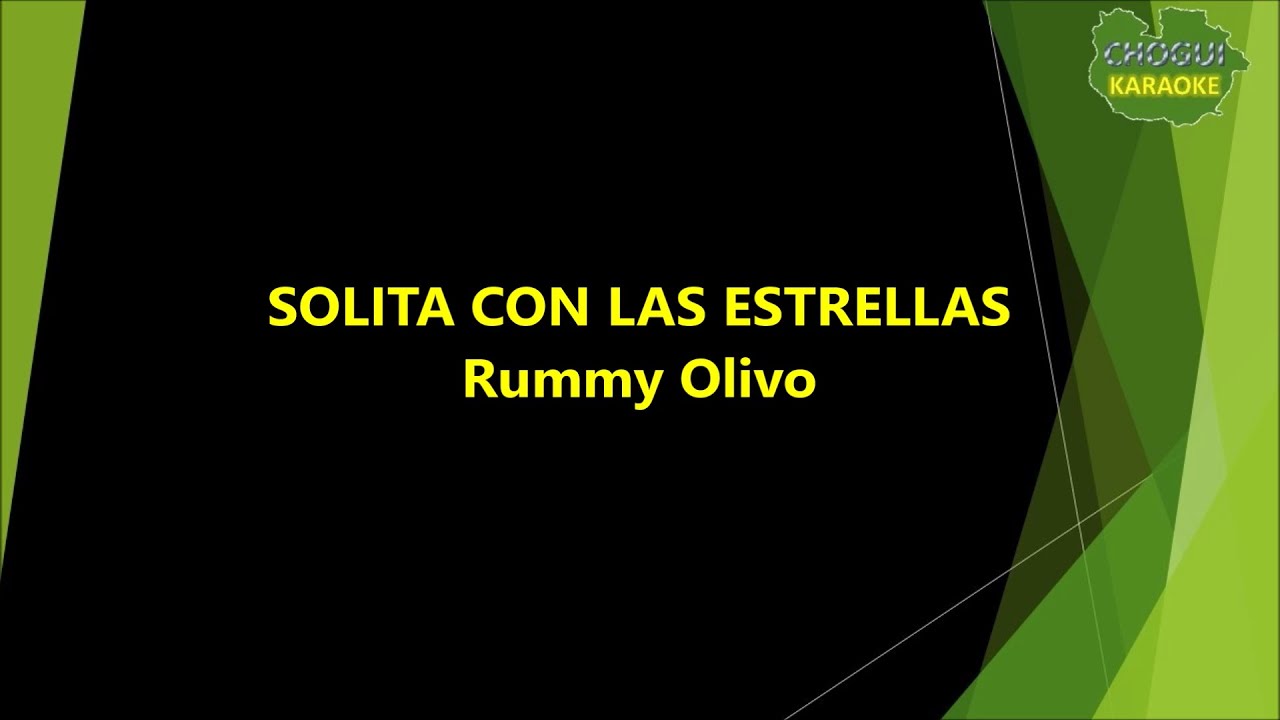 Rummy Olivo - Solita con las estrellas (Karaoke/Pista)