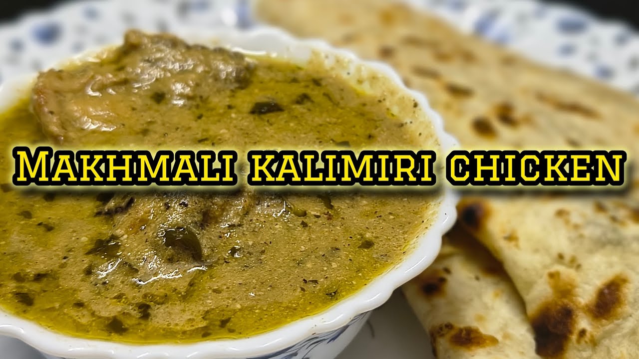 Makhmali kalimiri chicken | Rich and creamy homemade food.