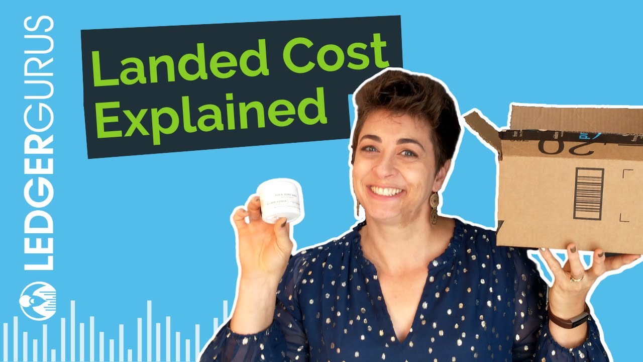 Inventory Landed Costs Explained | What's Included and How to Calculate It