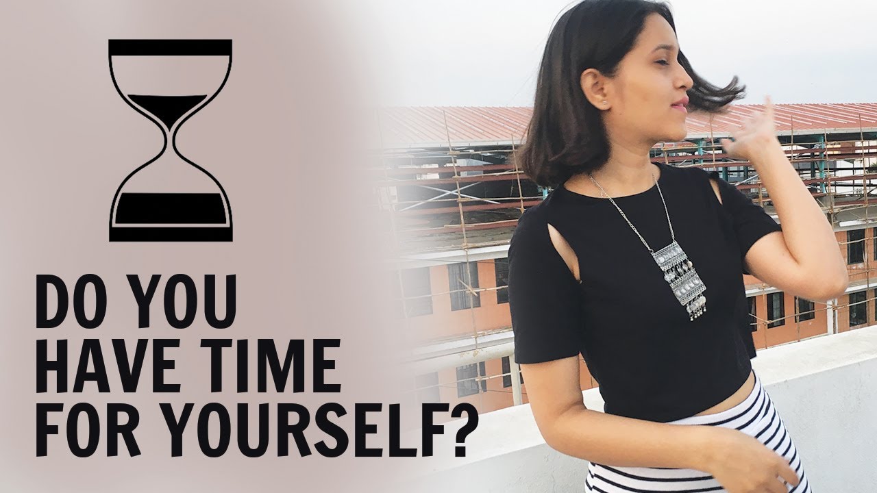 How Much Time Do you Spend with Yourself Everyday? #selfcare