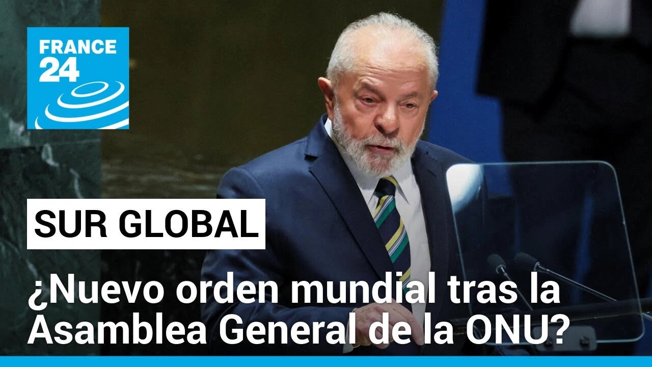 Las reivindicaciones del Sur Global durante la Asamblea General de la ONU • FRANCE 24 Español