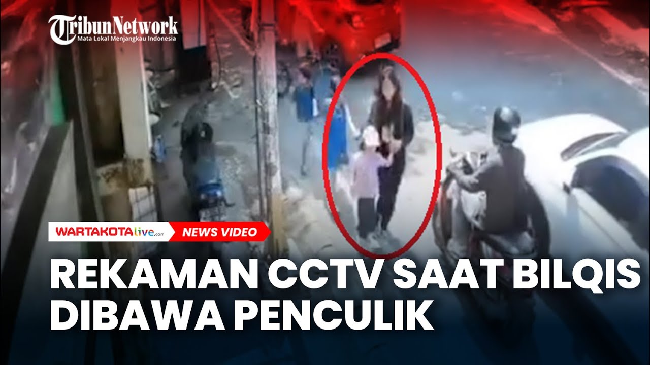 Rekaman CCTV saat Bilqis Dibawa Pelaku Penculikan