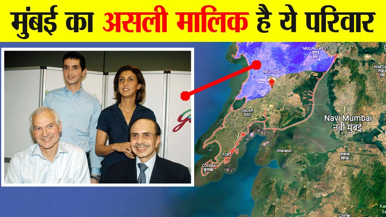 वो Family जिसका Mumbai के 20% हिस्से पर कब्ज़ा है | Godrej Family Owns ₹1 Lakh Crore Land in Mumbai