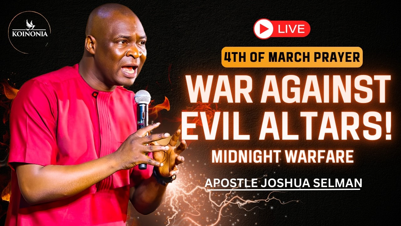 PRAY THIS MIDNIGHT WARFARE PRAYER AGAINST EVIL ALTARS 🔥 Apostle Joshua Selman | Koinonia