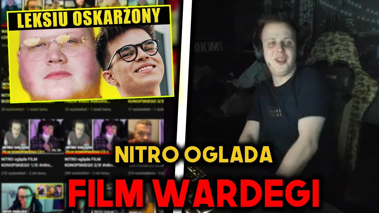 NITRO ogląda NOWY FILM WARDEGI o LEKSIU !