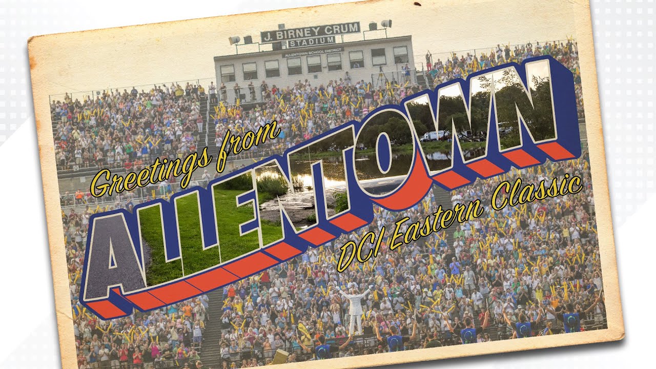 ✔️ DCI Bucket List | Allentown, PA